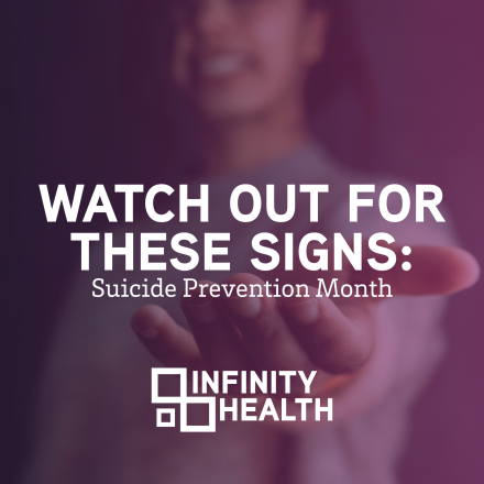 Watch Out for These Signs: Suicide Prevention Month